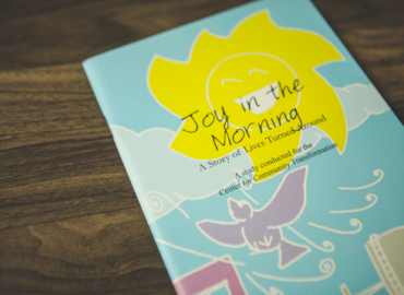JOY IN THE MORNING: A Story of Lives Turned Around